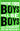 Boys Will Be Boys by Clementine Ford