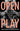 Open Play by Sheree Bekker and Stephen Mumford